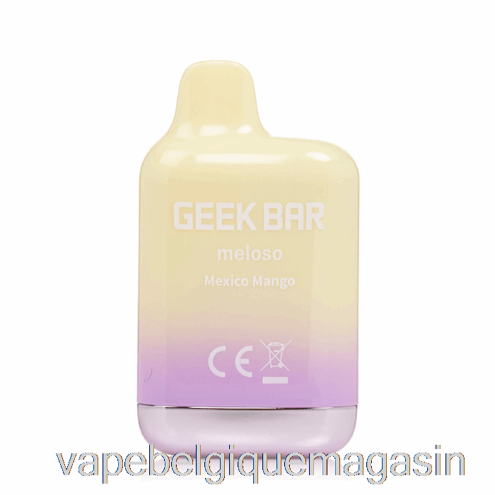 Vape Jetable Geek Bar Meloso Mini 1500 Jetable Mexique Mangue